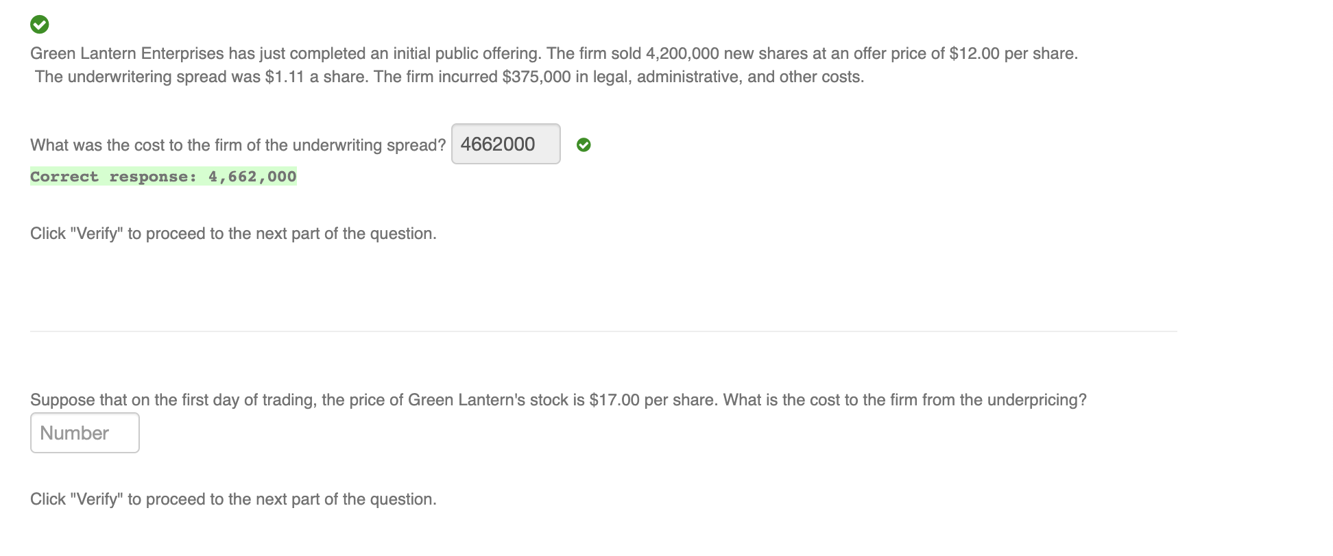 1. 2. Green Lantern Enterprises has just completed an initial public offering.
