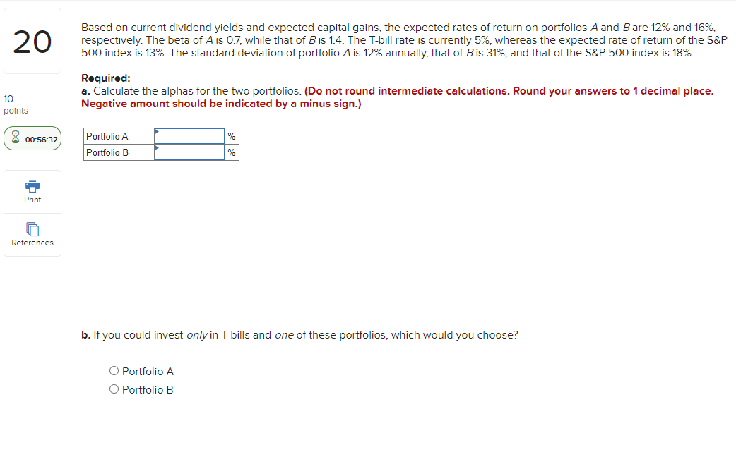 20 10 points 00:56:32 Print References Based on current dividend yields