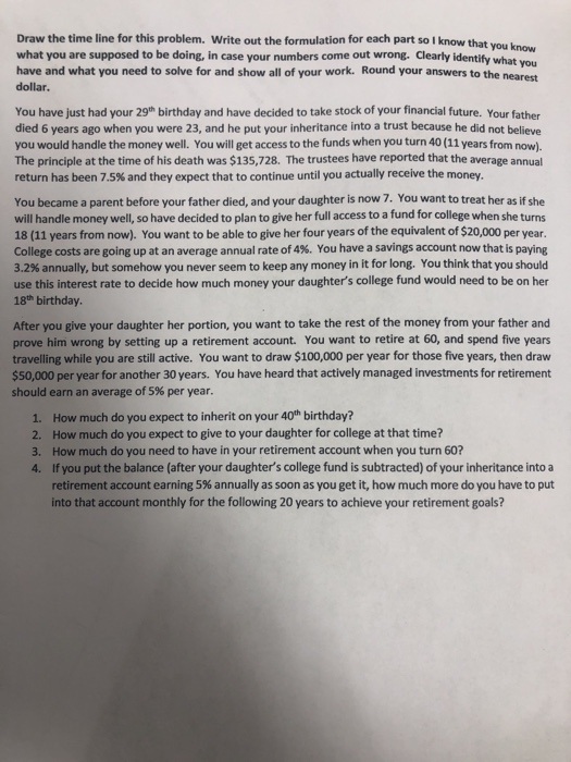 Solving for 1-4. Draw the time line for this problem. Write out