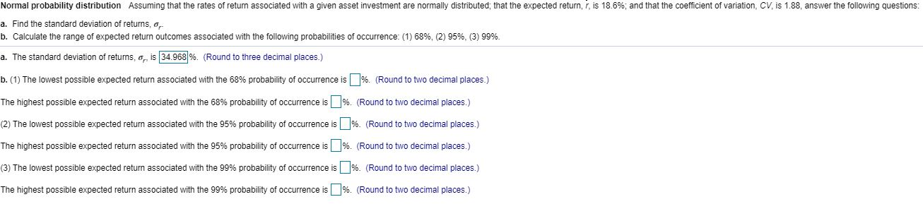  Normal probability distribution Assuming that the rates of return associated with
