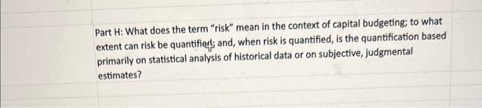  Part H: What does the term "risk" mean in the context