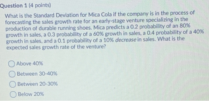  Question 1 (4 points) What is the Standard Deviation for Mica