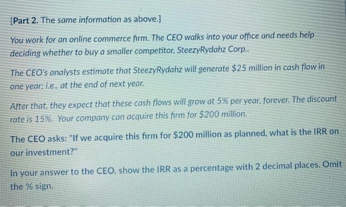 the next question.) You work for an online commerce firm. The CEO