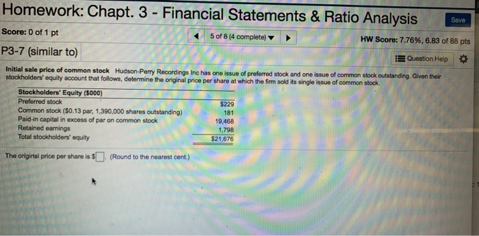 help Save Homework: Chapt. 3 - Financial Statements & Ratio Analysis Score: