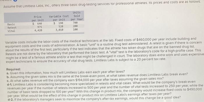  Assume that Limitless Labs, inc, ofters three basic drug-testing services tor