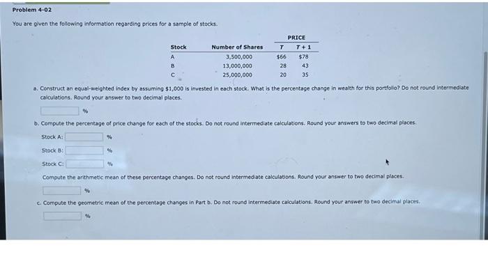 PLEASE ANSWER THIS QUESTION You are given the following information regarding prices