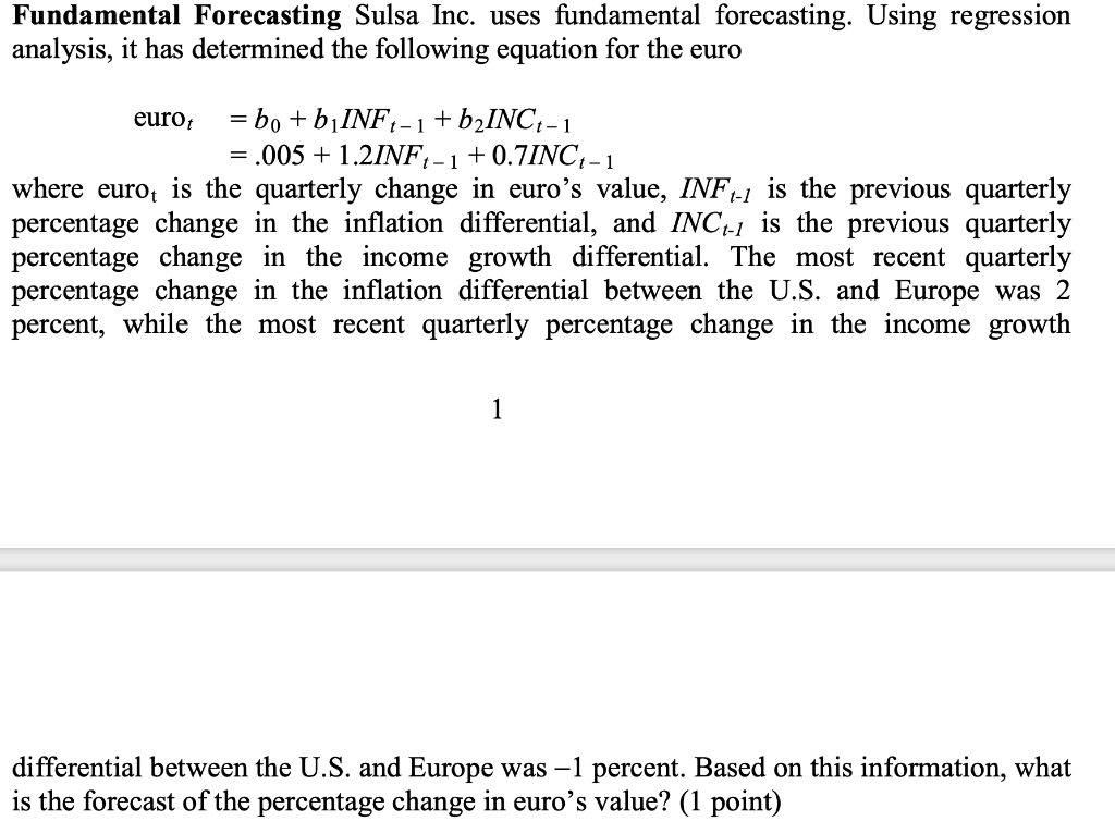  Fundamental Forecasting Sulsa Inc. uses fundamental forecasting. Using regression analysis, it