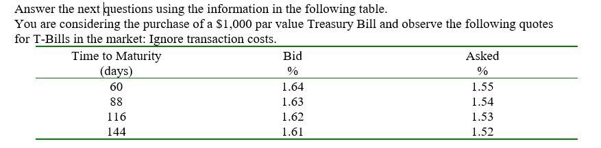  Answer the next questions using the information in the following table.