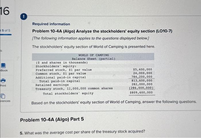  Required information Problem 10-4A (Algo) Analyze the stockholders' equity section (LO10-7)