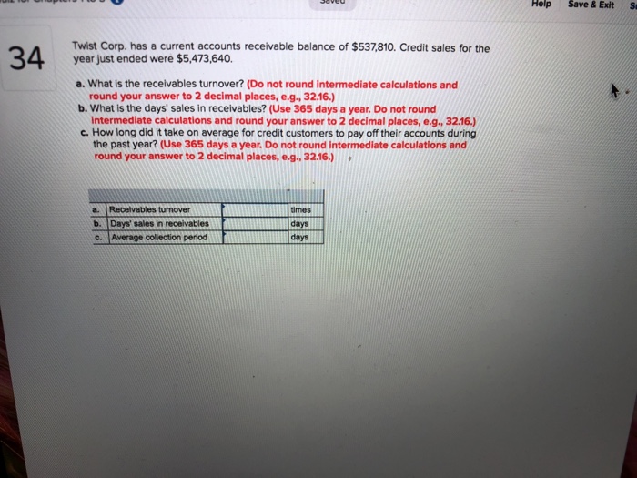  Help Save & Exit S Twist Corp. has a current accounts