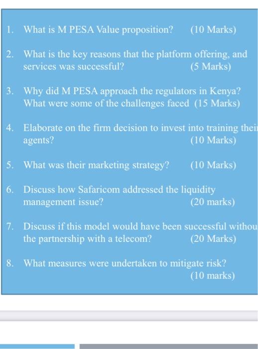  1. What is M PESA Value proposition? (10 Marks) 2. What