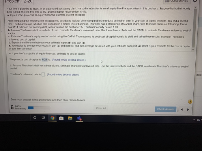 can you solve b. c. d. e. Problem 12-20 Question Help Your