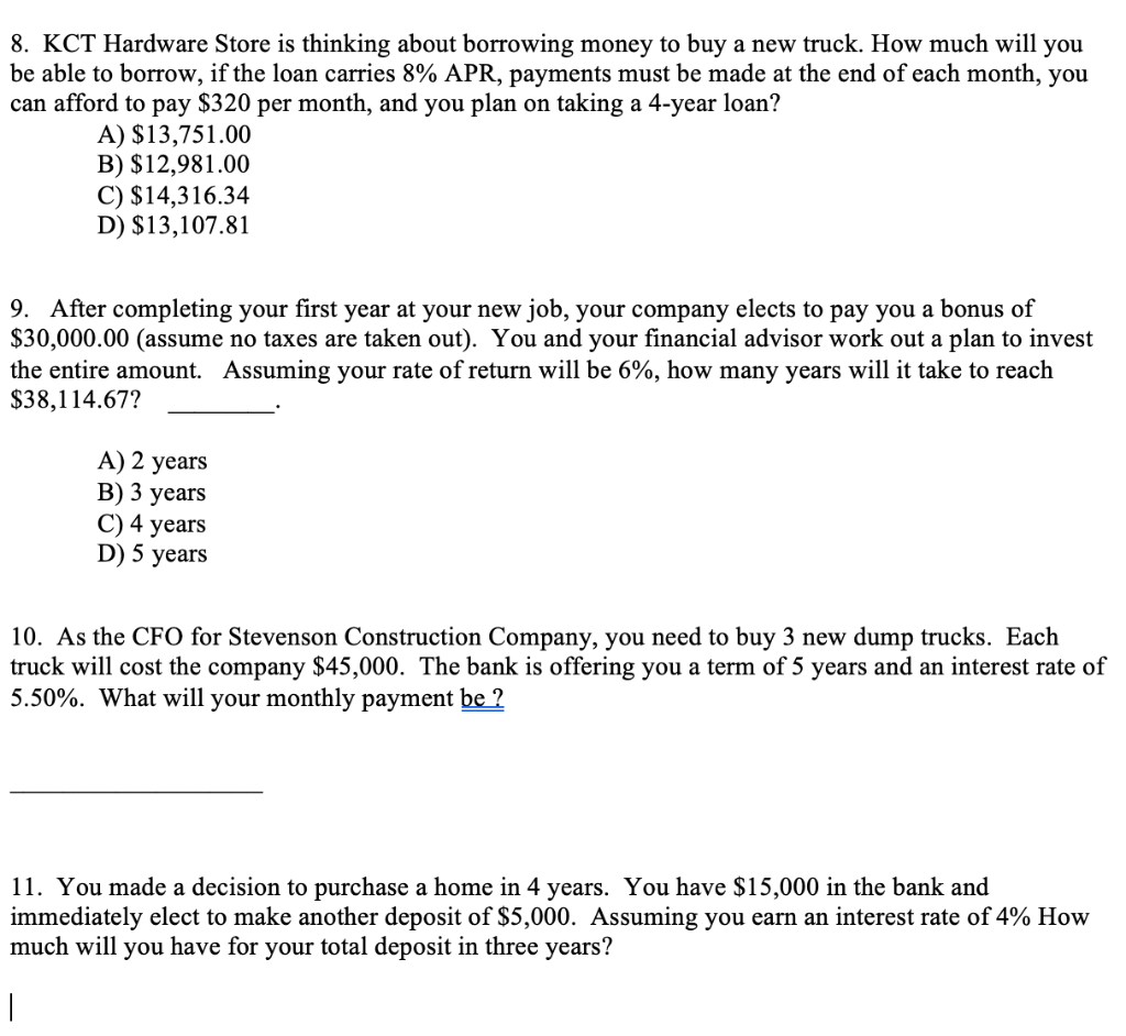 Please show work for all questions 8. KCT Hardware Store is thinking