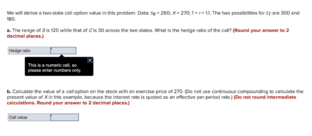  We will derive a two-state call option value in this problem.