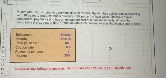 solve in excel with formulas Mudvayne, Inc., is trying to determine its