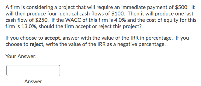 payment of $360. It will then produce four identical cash flows of