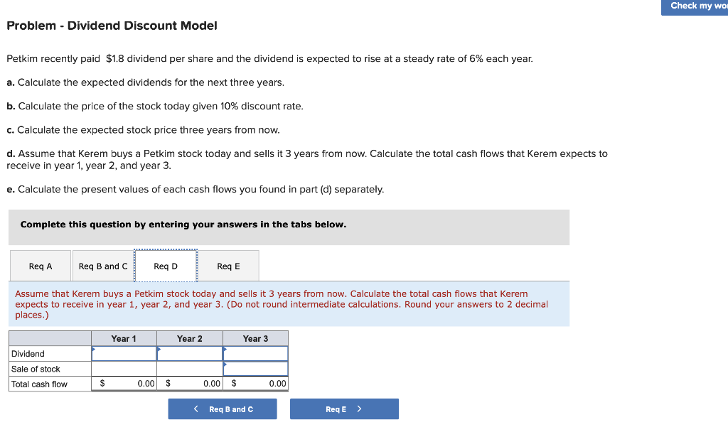 a steady rate of 6% each year. a. Calculate the expected dividends