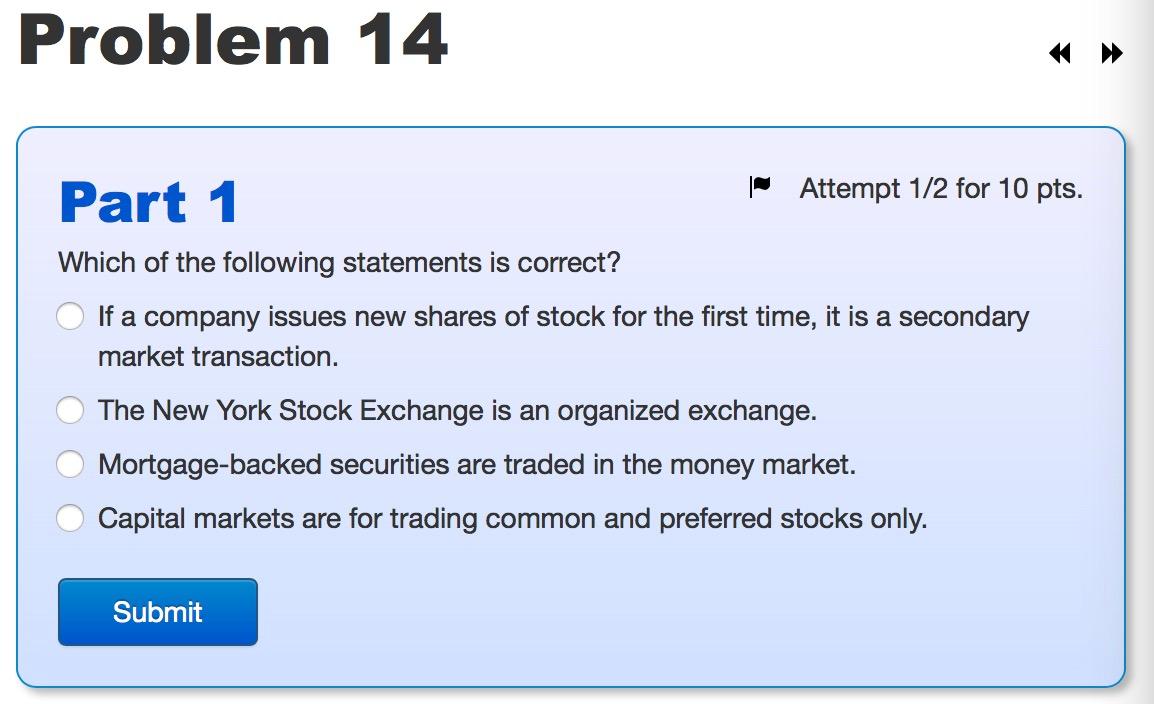  Problem 14 Part 1 |- Attempt 1/2 for 10 pts. Which