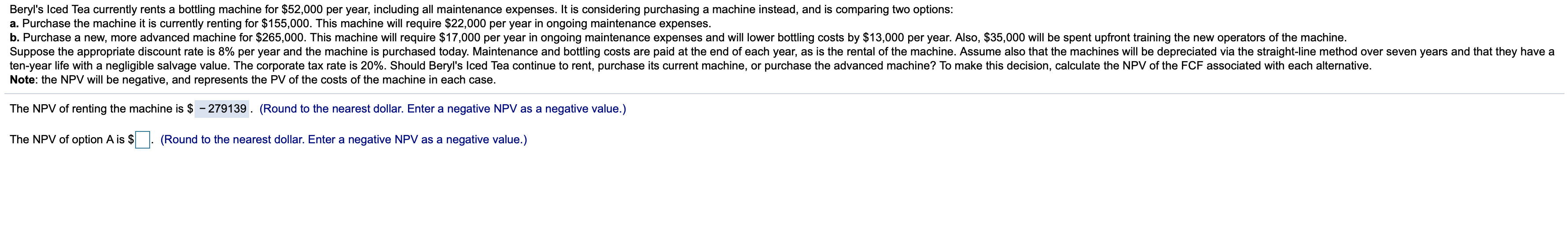 I need the answer for part b also along with NPV