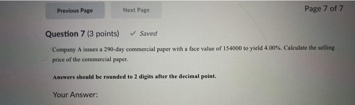 is worth (less than or more than or unchanged) money in future.