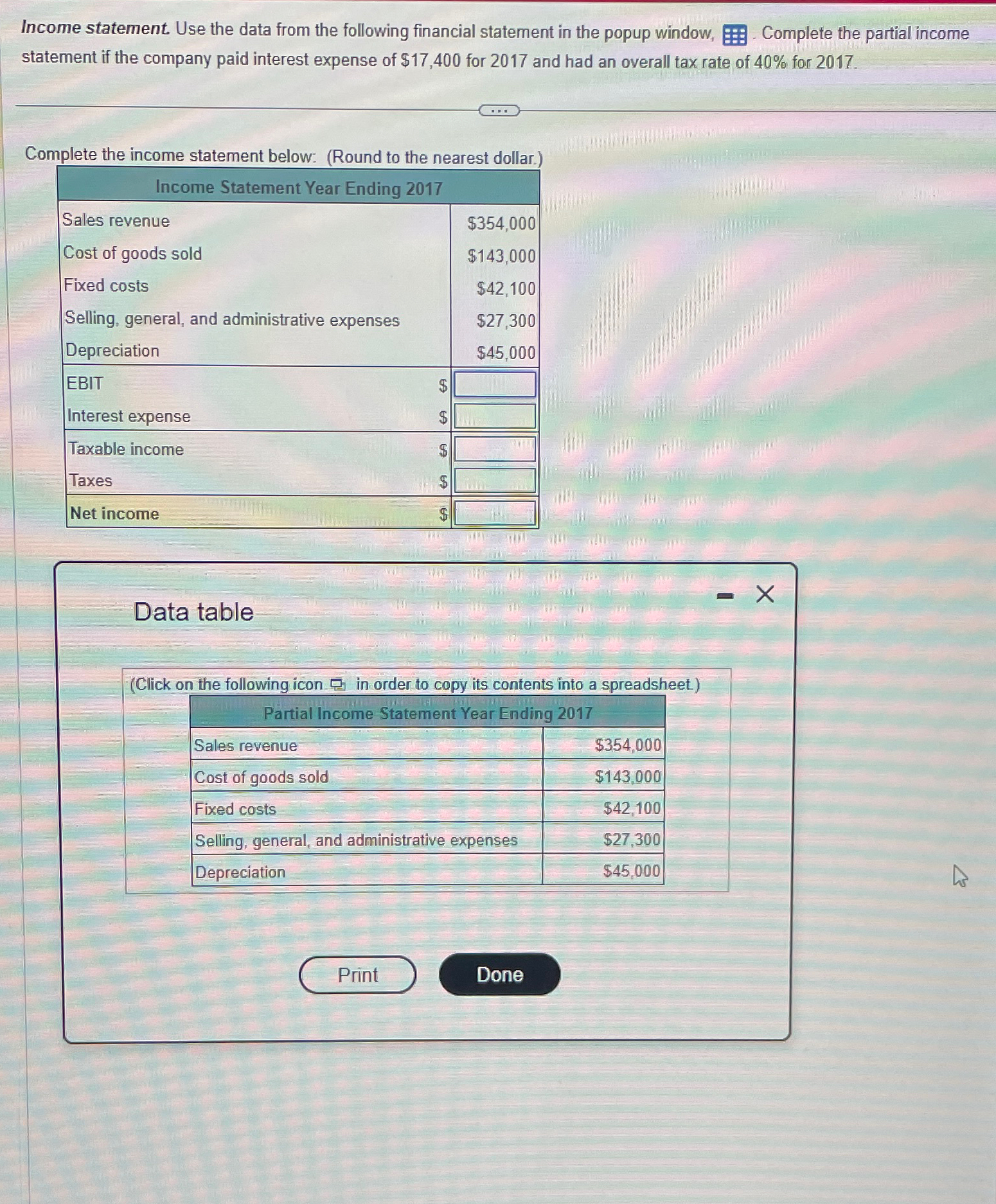  Income statement. Use the data from the following financial statement in