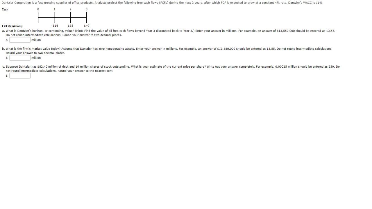  FCF (s millions) Do not round intermediate calculations. Round your answer
