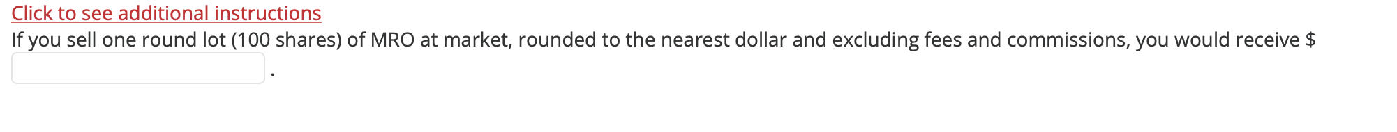  Click to see additional instructions If you sell one round lot