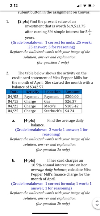  2:12 submit button in the assignment on Canvas. 1. [2 pts]Find