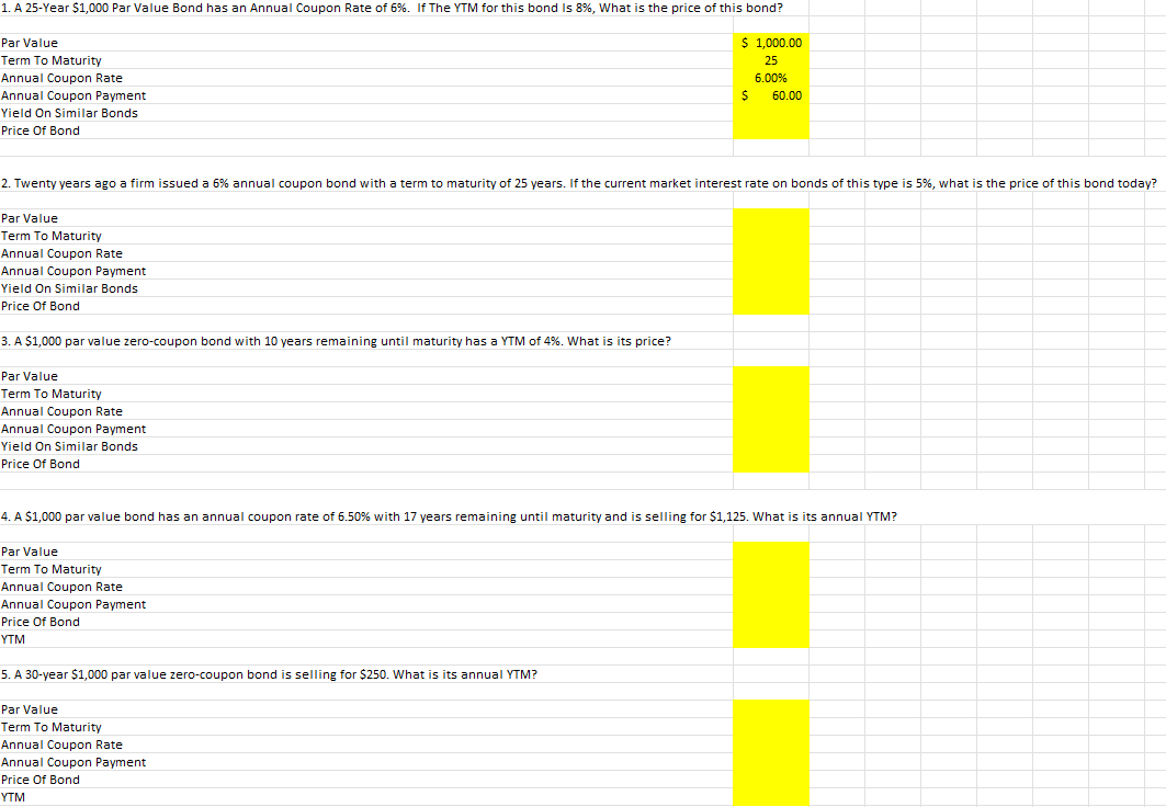  1.) A 25-Year $1,000 Par Value Bond has an Annual Coupon