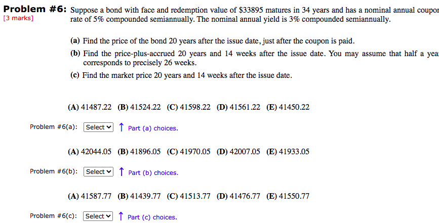 Problem #6: Suppose a bond with face and redemption value of