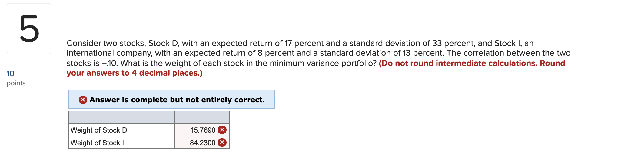 5 Consider two stocks, Stock D, with an expected return of