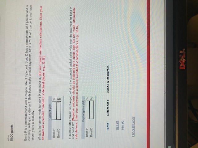 value 10.00 points Bond P is a premium bond with a