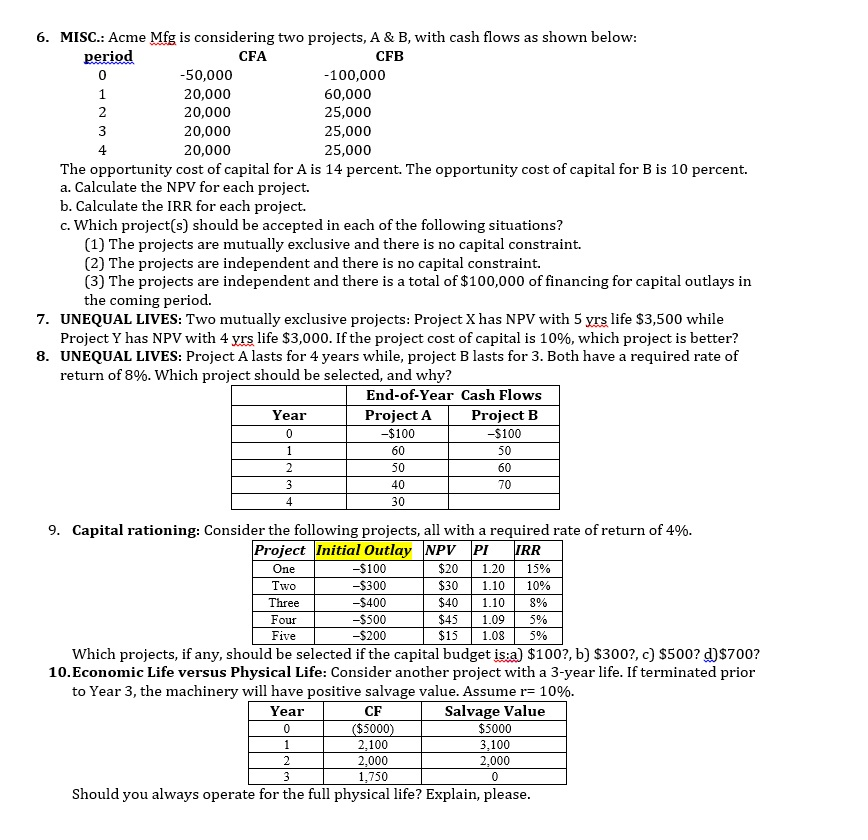  1 6. MISC.: Acme Mfg is considering two projects, A &