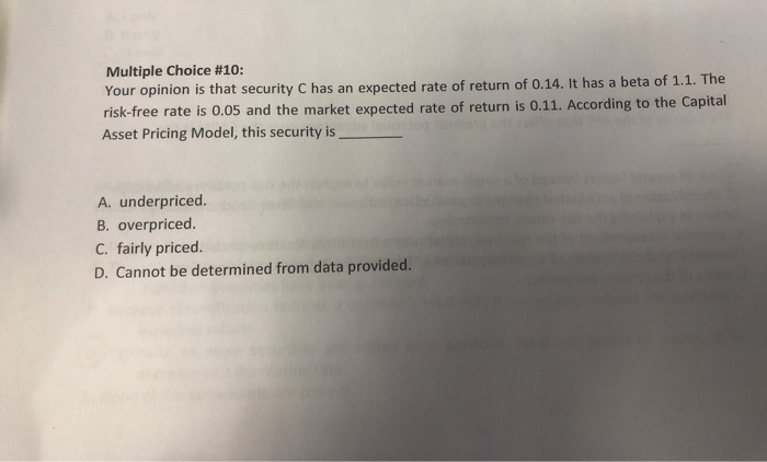  Multiple Choice #10: Your opinion is that security C has an