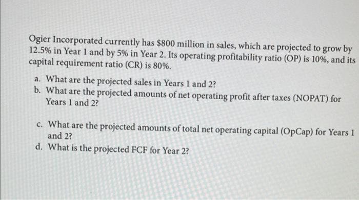  This is the entire question as shown in the text book.