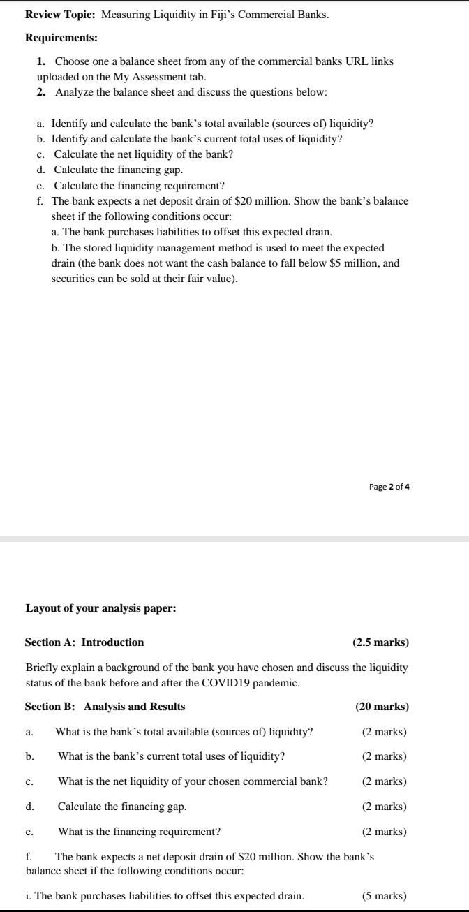 bank you have chosen and discuss the liquidity status of the bank