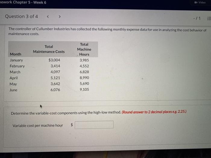  hework Chapter 5 - Week 6 i Video Question 3 of