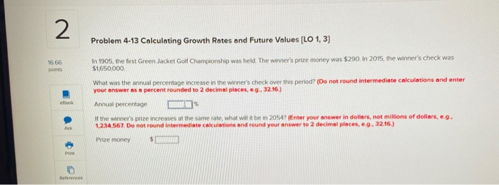  Problem 4-13 Calculating Growth Rotes and Future Values [LO 1, 3)