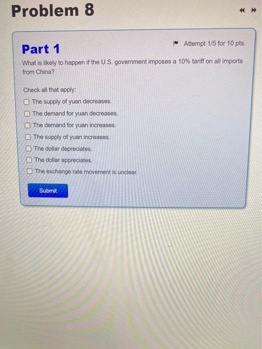 Problem 8 Part 1 Attempt 1/5 for 10 pts. What is