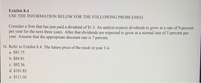  the answer is $101.85. please show all work. thanks! Exhibit 8.4