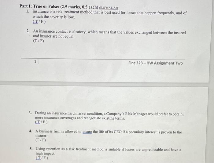  Part I: True or False: (2.5 marks, 0.5 each) (LO'S: AI,