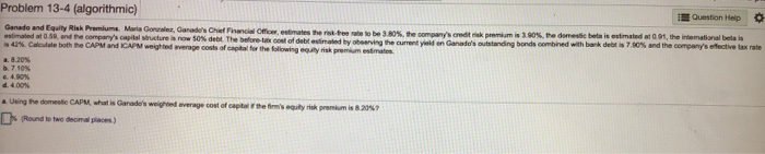  Problem 13-4 (algorithmic) Question Help Ganade and Equity Risk Premium Maria