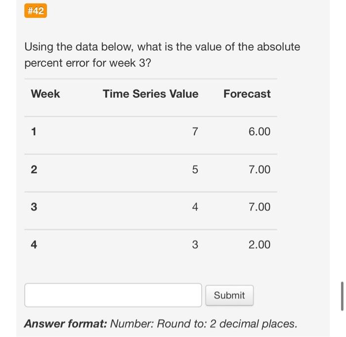 show work not excel #42 Using the data below, what is