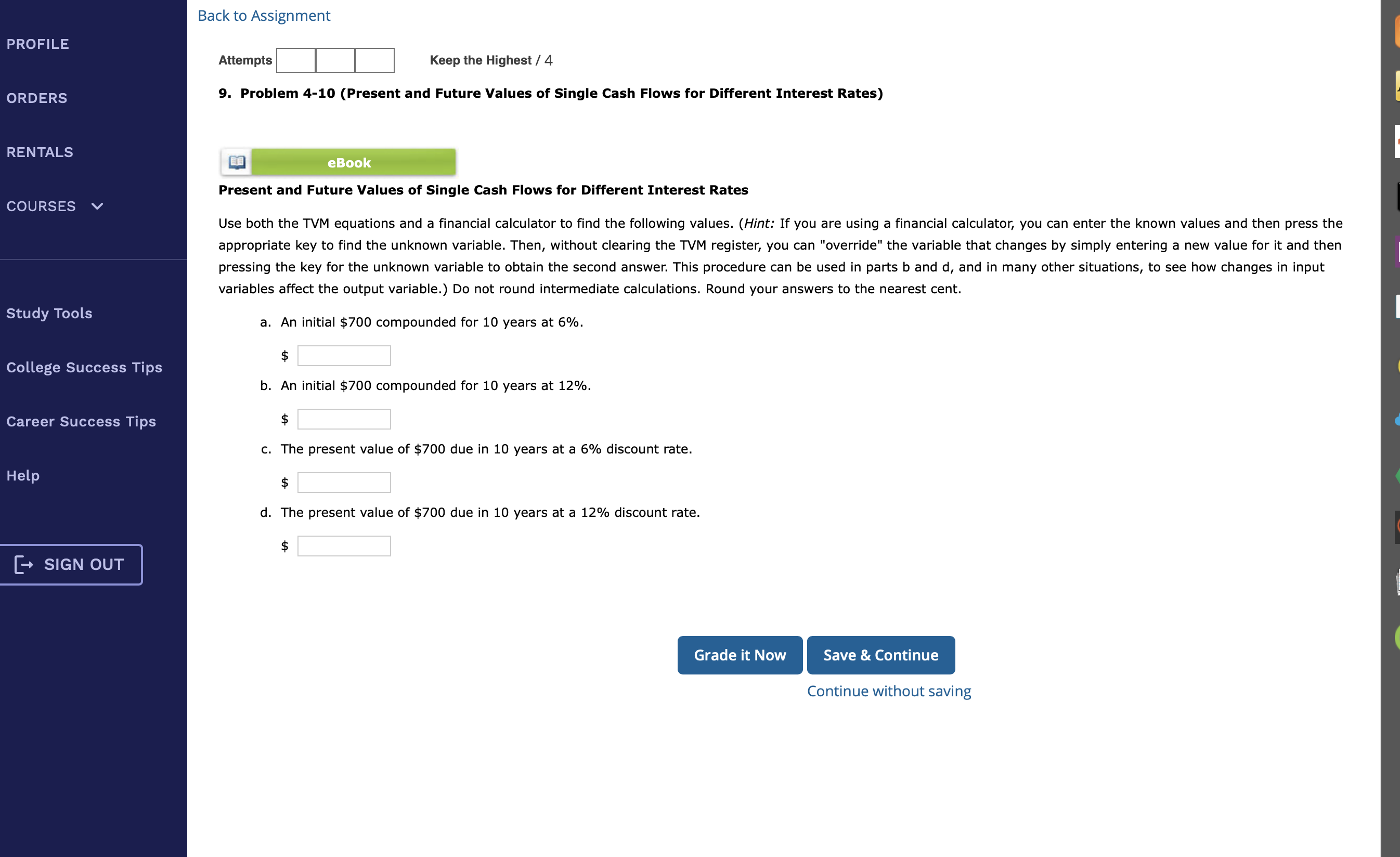  Present and Future Values of Single Cash Flows for Different Interest