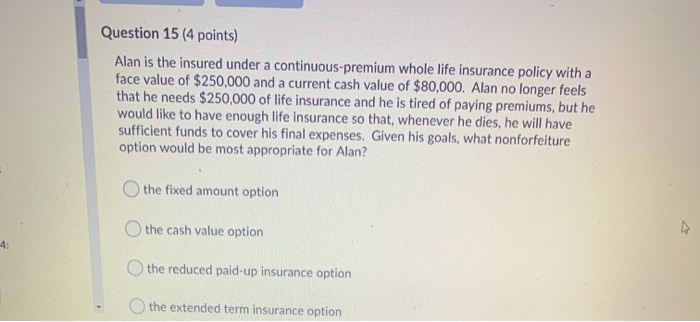 value of $250,000, a cash value of $50,000, accumulated dividends of $10,000,