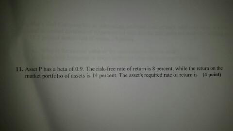 asset A is (See below.) (5 point) Asset A Possible outcomes Probability
