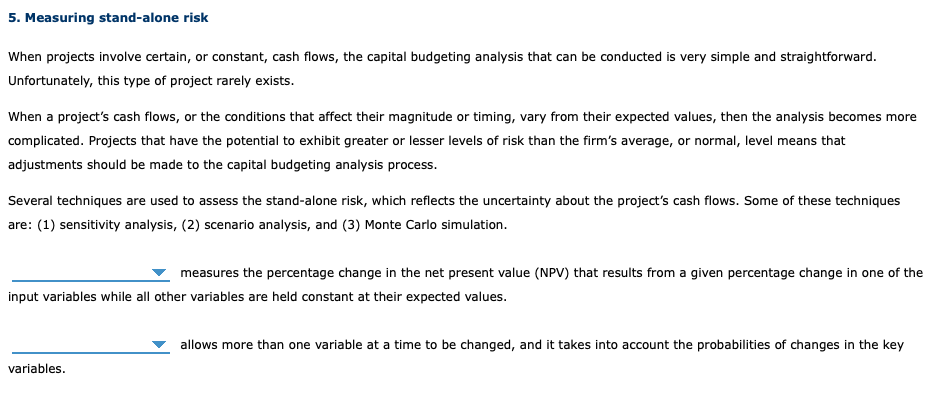  5. Measuring stand-alone risk When projects involve certain, or constant, cash