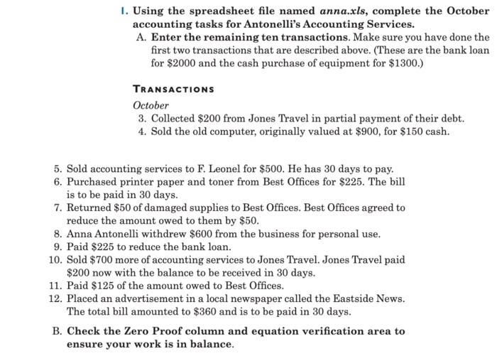  1. Using the spreadsheet file named anna.xls, complete the October accounting