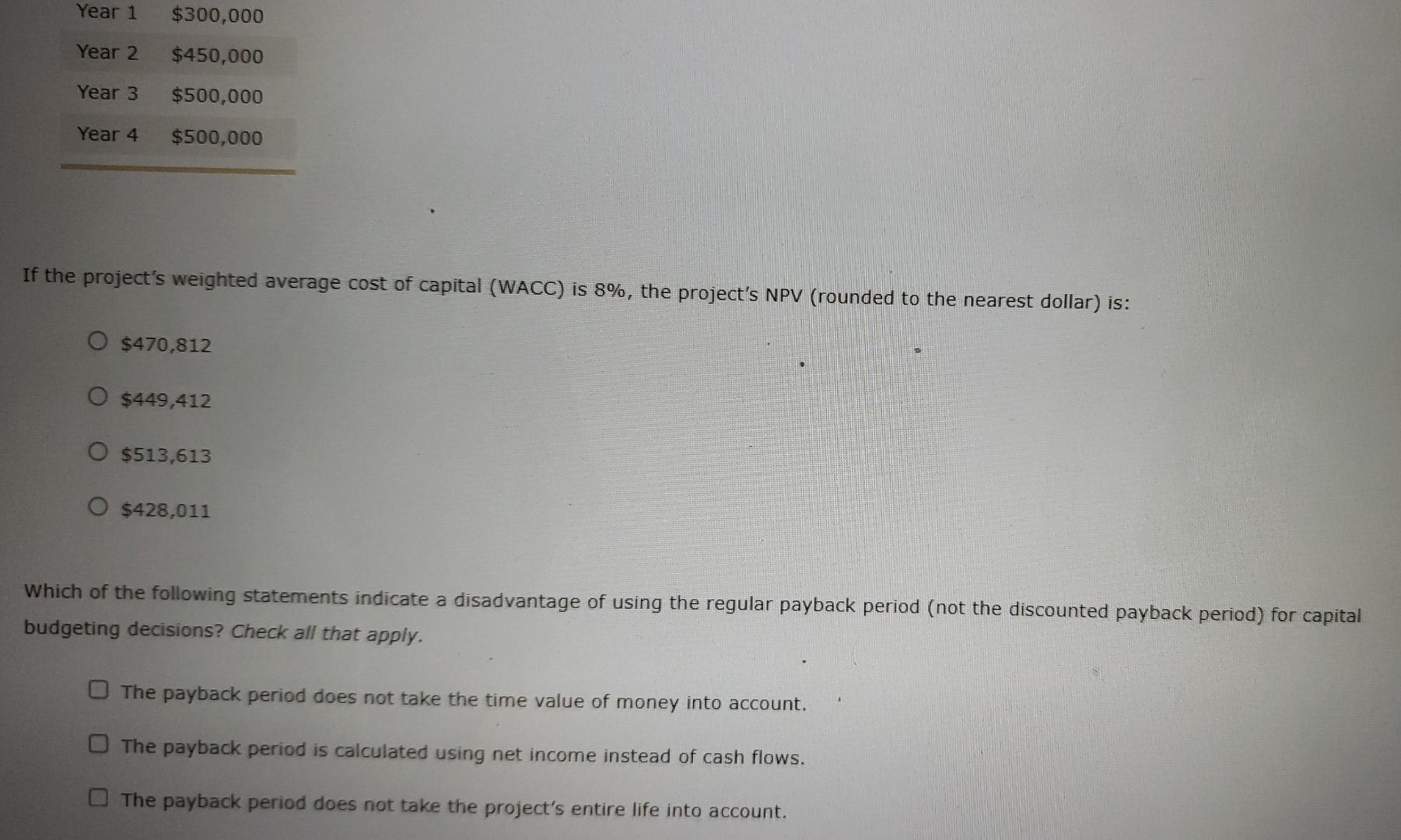 inflows shown in the following table. Your boss has asked you to