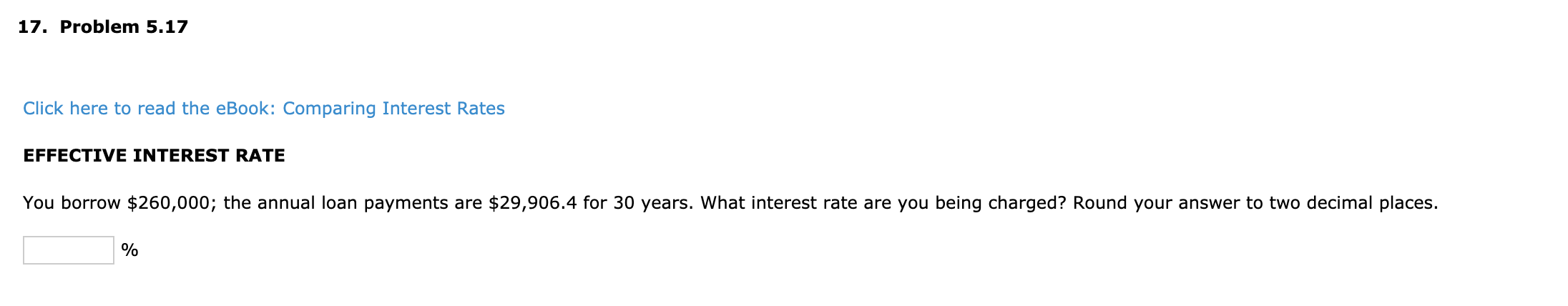  17. Problem 5.17 Click here to read the eBook: Comparing Interest